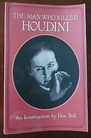 Imagen del vendedor de The Man Who Killed Houdini a la venta por Gargoyle Books, IOBA