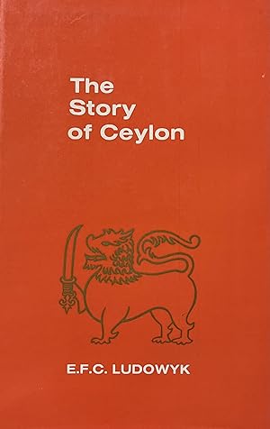Seller image for The story of Ceylon for sale by thebooksthebooksthebooks
