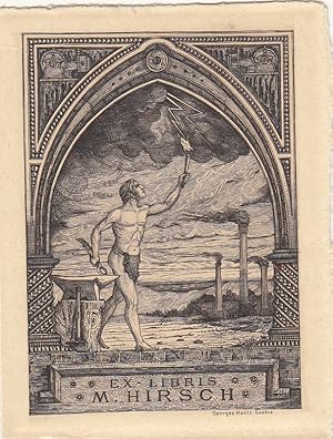 Seller image for Ex Libris M. Hirsch. In Spitzbogen Schmied, Fackel zum blitzezuckenden Himmel erhebend, dahinter drei rauchende Schlote. for sale by Antiquariat  Braun