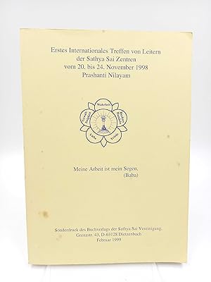 Seller image for Erstes Internationales Treffen von Leitern der Sathya Sai Zentren vom 20. bis 24. November 1998 Prashanti Nilayam for sale by Antiquariat Smock