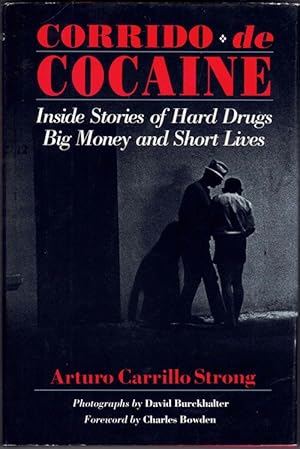 Bild des Verkufers fr Corrido de Cocaine: Inside Stories of Hard Drugs Big Money and Short Lives zum Verkauf von Ken Sanders Rare Books, ABAA