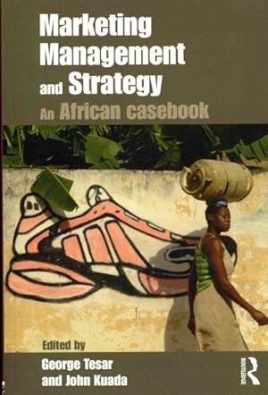 Seller image for Marketing Management and Strategy : An African Casebook for sale by GreatBookPricesUK