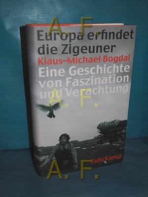 Bild des Verkufers fr Europa erfindet die Zigeuner : eine Geschichte von Faszination und Verachtung zum Verkauf von Antiquarische Fundgrube e.U.