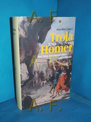 Seller image for Troia und Homer : der Weg zur Lsung eines alten Rtsels for sale by Antiquarische Fundgrube e.U.