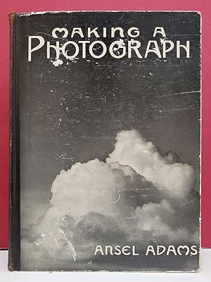 Seller image for Making a Photograph: An Introduction to Photography for sale by Moe's Books
