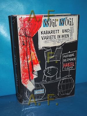 Bild des Verkufers fr Wigl Wogl : Kabarett und Variet in Wien zum Verkauf von Antiquarische Fundgrube e.U.