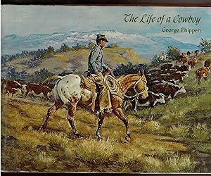 Immagine del venditore per THE LIFE OF A COWBOY venduto da Circle City Books