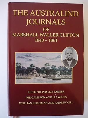 Image du vendeur pour The Australind Journals of Marshall Waller Clifton 1840 - 1861 mis en vente par Blue Dragon Books