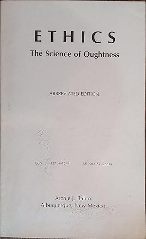 Seller image for Ethics: The Science of Oughtness (Abbreviated Edition) for sale by The Book House, Inc.  - St. Louis