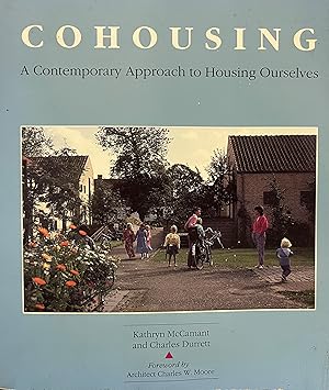 Immagine del venditore per Cohousing: A Contemporary Approach to Housing Ourselves venduto da thebooksthebooksthebooks