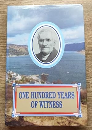 One Hundred Years of Witness