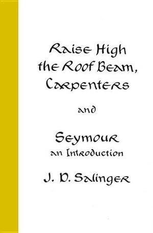 Imagen del vendedor de Raise High the Roof Beam, Carpenters, and Seymour (Hardcover) a la venta por Grand Eagle Retail