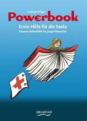 Powerbook - Erste Hilfe für die Seele Trauma-Selbsthilfe für junge Menschen