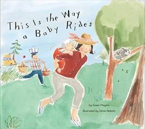 Imagen del vendedor de This Is the Way a Baby Rides (Hardcover) a la venta por CitiRetail
