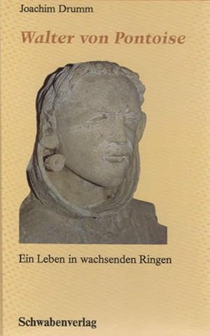 Bild des Verkufers fr Walter von Pontoise : ein Leben in wachsenden Ringen. Mit einem Nachw. von Walter Kasper zum Verkauf von Schrmann und Kiewning GbR