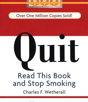 Immagine del venditore per Quit: Read This Book and Stop Smoking (Hardcover) venduto da Grand Eagle Retail