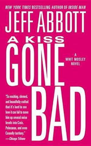 Seller image for A Kiss Gone Bad (Paperback) for sale by Grand Eagle Retail