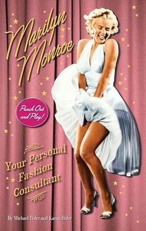 Seller image for Marilyn Monroe: Your Personal Fashion Consultant [With Paper Dolls] (Paperback) for sale by Grand Eagle Retail