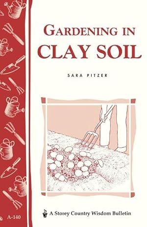 Seller image for Gardening in Clay Soil (Paperback) for sale by AussieBookSeller