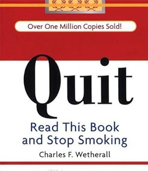 Immagine del venditore per Quit: Read This Book and Stop Smoking (Hardcover) venduto da AussieBookSeller