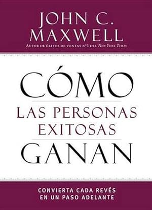 Seller image for Cmo Las Personas Exitosas Ganan (Paperback) for sale by Grand Eagle Retail