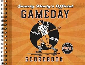 Seller image for Smarty Marty's Official Gameday Scorebook (Spiral) for sale by Grand Eagle Retail