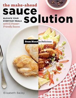 Seller image for The Make-Ahead Sauce Solution (Paperback) for sale by Grand Eagle Retail