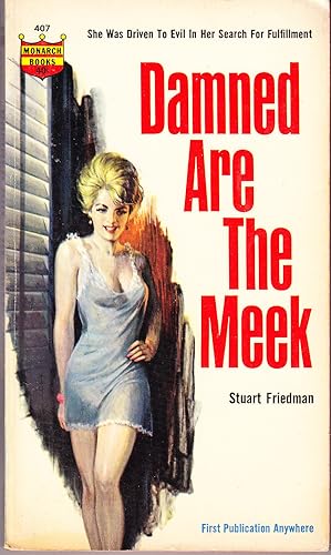 Damned are the Meek