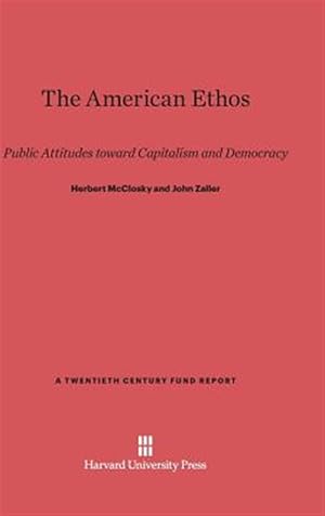 Imagen del vendedor de The American Ethos: Public Attitudes Toward Capitalism and Democracy a la venta por GreatBookPrices