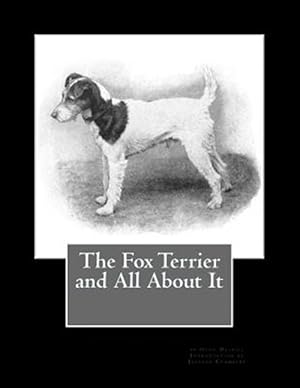 Seller image for Fox Terrier and All About It for sale by GreatBookPrices