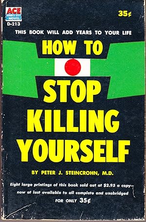 How to Stop Killing Yourself