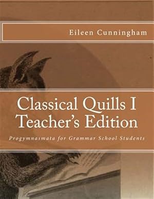 Seller image for Classical Quills I Teacher's Edition for sale by GreatBookPrices