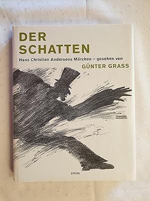 Bild des Verkufers fr Der Schatten Hans Christian Andersens Mrchen - gesehen von Gnter Grass zum Verkauf von avelibro OHG