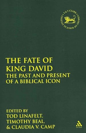 Seller image for Fate of King David : The Past and Present of a Biblical Icon for sale by GreatBookPrices