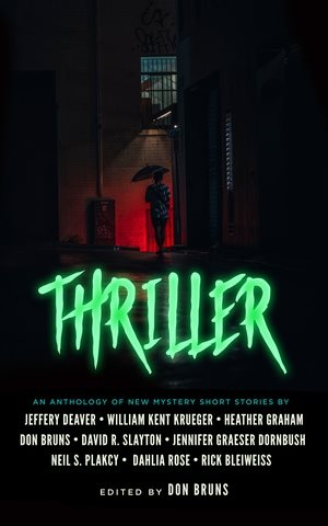 Imagen del vendedor de Thriller : An Anthology of New Mystery Short Stories a la venta por GreatBookPrices