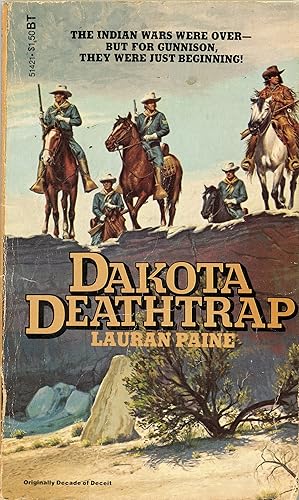 Dakota Deathtrap (Decade of Deceit)