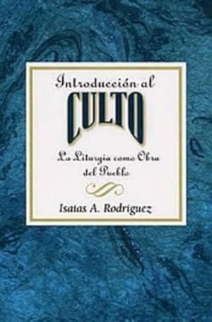 Imagen del vendedor de Introduction To Christian Worship Spanish -Language: Spanish a la venta por GreatBookPrices