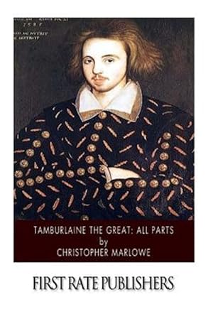 Seller image for Tamburlaine the Great : All Parts for sale by GreatBookPrices