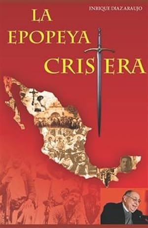 Imagen del vendedor de La Epopeya Cristera -Language: spanish a la venta por GreatBookPrices