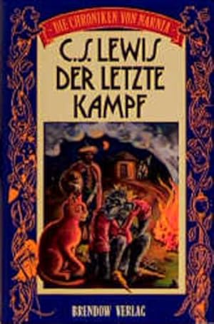 Bild des Verkufers fr Der letzte Kampf: Die Chroniken von Narnia (Edition C - C) zum Verkauf von Antiquariat Armebooks