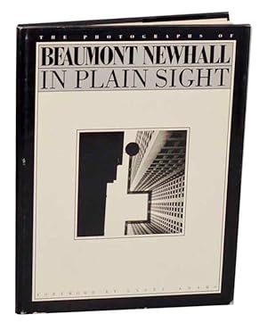 Bild des Verkufers fr In Plain Sight: The Photographs of Beaumont Newhall zum Verkauf von Jeff Hirsch Books, ABAA