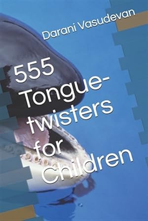 Seller image for 555 Tongue-twisters for Children for sale by GreatBookPrices