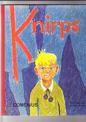 Seller image for KNIRPS. Text: Max Bollinger, Bilder: Klaus Brunner. for sale by Elops e.V. Offene Hnde