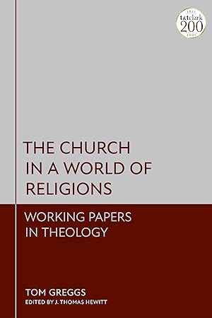 Bild des Verkufers fr The Church in a World of Religions: Working Papers in Theology zum Verkauf von moluna