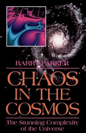 Seller image for Chaos in the Cosmos : New Insights into the Universe for sale by GreatBookPrices