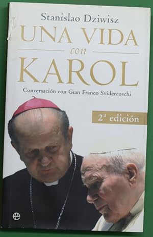 Seller image for Una vida con Karol conversacin con Gian Franco Svidercoschi for sale by Librera Alonso Quijano