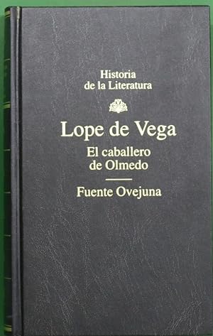 Imagen del vendedor de El caballero de Olmedo; Fuente Ovejuna a la venta por Librería Alonso Quijano