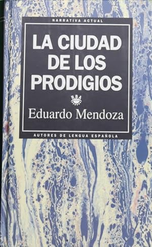 Imagen del vendedor de La ciudad de los prodigios a la venta por Librera Alonso Quijano