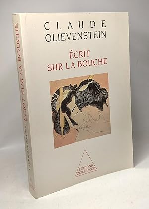 Seller image for Ecrit sur la bouche for sale by crealivres