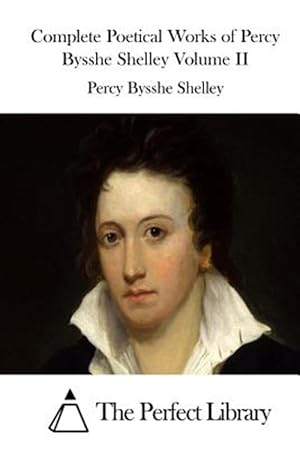 Seller image for Complete Poetical Works of Percy Bysshe Shelley for sale by GreatBookPrices